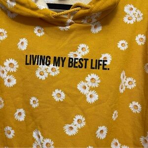 Rue 21 Women's Junior Yellow Floral Hoodie “Living My Best Life”